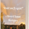An English Suspense Story - "Would you fly again?"